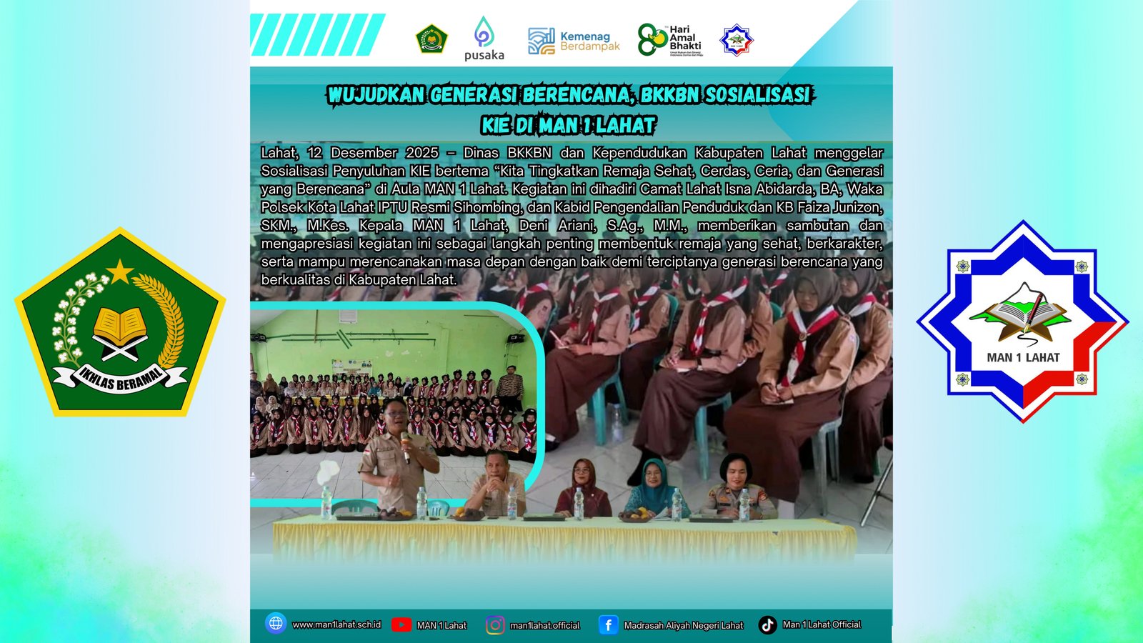 Wujudkan Generasi Berencana, BKKBN Sosialisasi KIE di MAN 1 Lahat