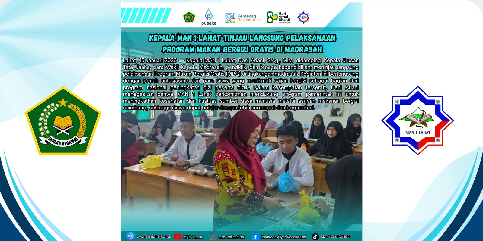 Kepala MAN 1 Lahat Tinjau Langsung Pelaksanaan Program Makan Bergizi Gratis di Madrasah